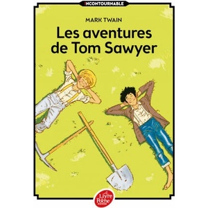 Les aventures de Tom Sawyer - Texte intégral | Mark Twain (ISBN: 9782012202344)