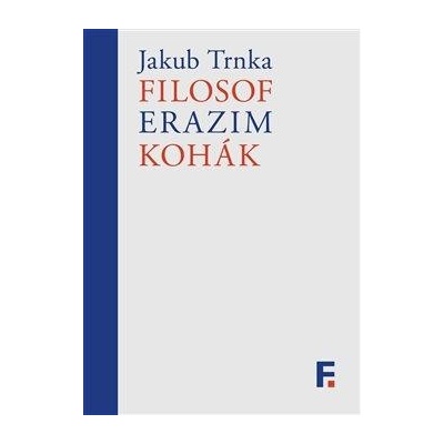 Filosof Erazim Kohák