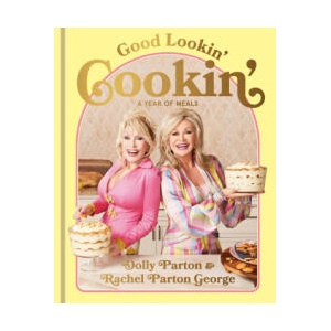 Good Lookin' Cookin' | Rachel Parton George (ISBN: 9781529939217)