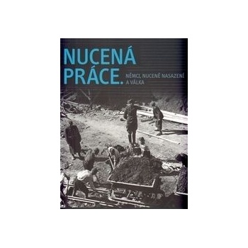 Nucená práce