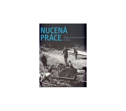 Nucená práce