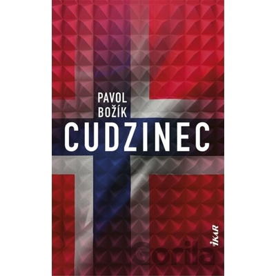 Cudzinec - Pavol Božík