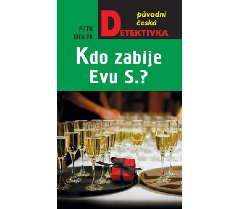 Kdo zabije Evu S.?