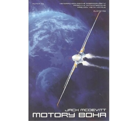 Motory Boha - Jack McDevitt
