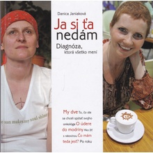 Ja si Ťa nedám