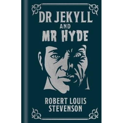 Dr Jekyll and Mr Hyde - Robert Louis Stevenson