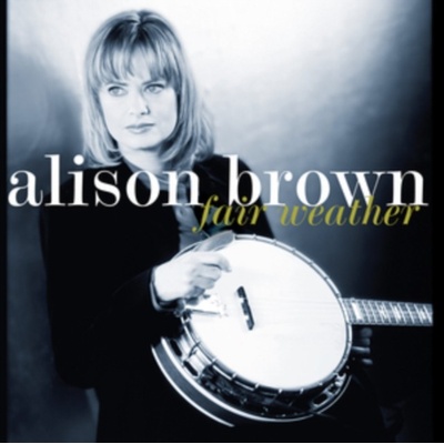 Fair Weather - Alison Brown LP