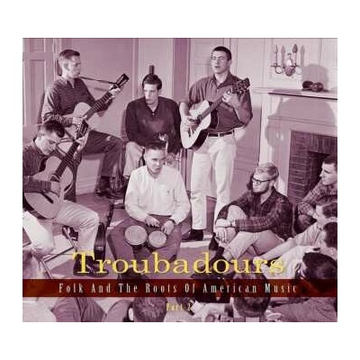 V/A - Troubadours 2 CD