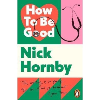 How to be Good - Nick Hornby