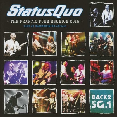 Status Quo - Back2SQ1 - The Frantic Four Reunion 2013 - Live at Hammersmith CD