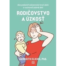 Rodičovstvo a úzkosť