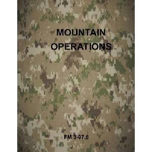 Mountain Operations: FM 3-97.6 | Department of the Army (ISBN: 9781499303391)