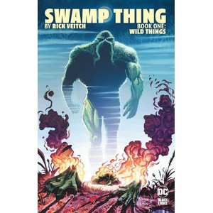 Swamp Thing by Rick Veitch Book One: Wild Things (2024)