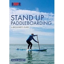 Stand Up Paddleboarding: A Beginners Guide