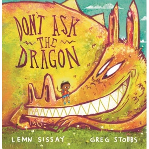 Don't Ask the Dragon | Greg Stobbs (ISBN: 9781838854003)