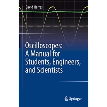Oscilloscopes: A Manual for Students, Engineers, and Scientists (David Herres) (EN) (9783030538842)