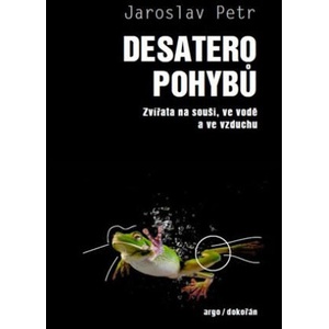 Desatero pohybů | Jaroslav Petr (2024)