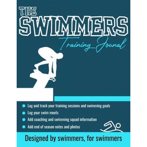 Swimmers Training Journal | The Life Graduate Publishing Group (ISBN: 9781922453532)