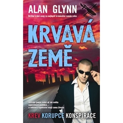 Krvavá země - Alan Glynn
