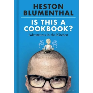 Is This A Cookbook? | Blumenthal, Heston (ISBN: 9781526621504)