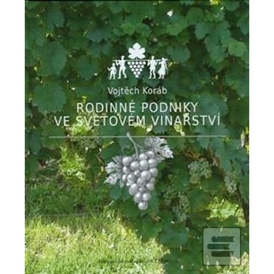 Rodinné podniky ve světovém vinařství