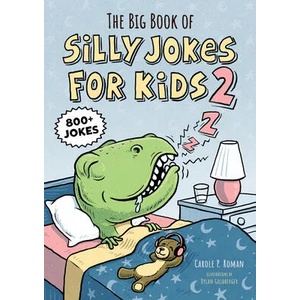 The Big Book of Silly Jokes for Kids 2: 800+ Jokes (ISBN: 9781647396039)
