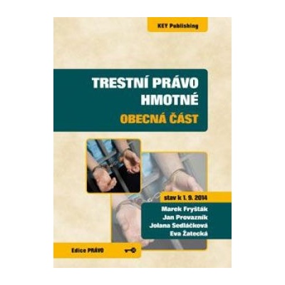 Trestní právo hmotné - obecná část - stav k 1. 9. 2014
