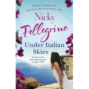 Under Italian Skies | Nicky Pellegrino (2017)