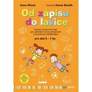 Od zápisu do lavice - Ivana Vlková