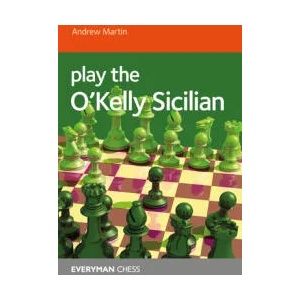 Play the O'Kelly Sicilian | Andrew Martin (ISBN: 9781781946244)