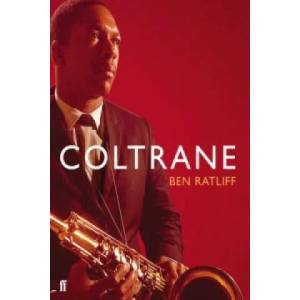 Coltrane | Ben Ratliff (2011)