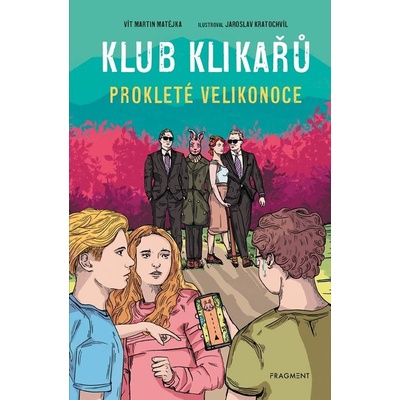 Klub Klikařů 2 - Prokleté Velikonoce - Matějka Vít Martin