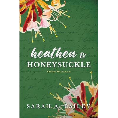 Page & Vine Heathen & Honeysuckle | BAILEY SARAH A