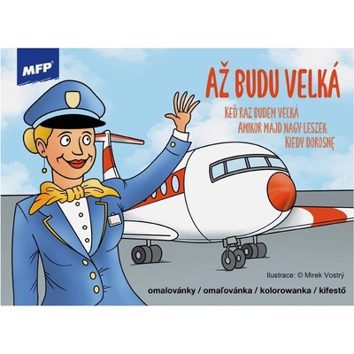 MFP 5301187 Omaľovánky Keď budem veľká