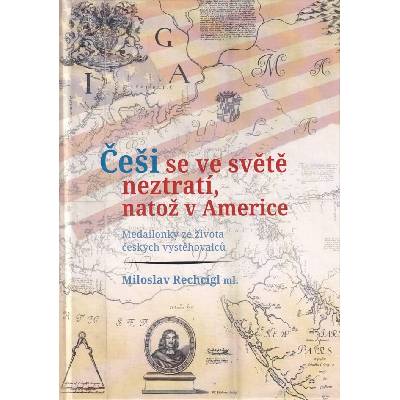 Češi se ve světě neztratí, natož v Americe