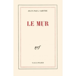 Le Mur | Sartre (ISBN: 9782070257546)