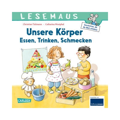 LESEMAUS 180: Unsere Körper - Essen, Trinken, Schmecken