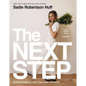 The Next Step | Sadie Robertson Huff (ISBN: 9781400228591)