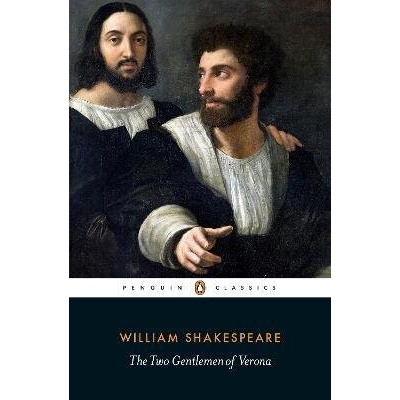 The Two Gentlemen of Verona - William Shakespeare