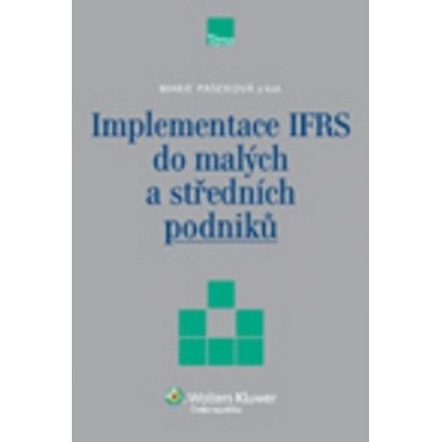 Implementace IFRS do malých a středních podniků - Marie Paseková