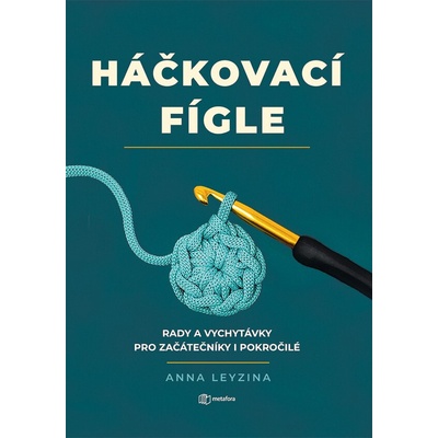 Háčkovací fígle Anna Leyzina