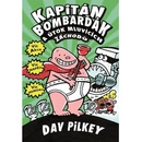 Kapitán Bombarďák a útok mluvících záchodů