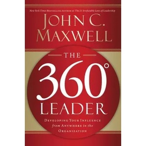 360 Degree Leader | John C Maxwell (2011)