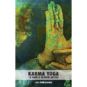 Karma Yoga: The Path of Selfless Action | Swami Vivekananda, Adriano Lucchese (ISBN: 9781502375469)