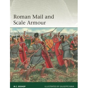 Roman Mail and Scale Armour | Giuseppe Rava (ISBN: 9781472851703)