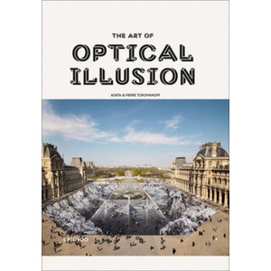 Art of Optical Illusion | Agata Toromanoff (ISBN: 9789401461535)