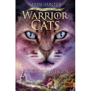 Warrior Cats 7/02 - Das gebrochene Gesetz - Eisiges Schweigen | Anja Hansen-Schmidt (ISBN: 9783407755827)
