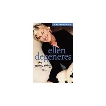 Image 1 of Funny Thing Is. . . | Ellen DeGeneres
