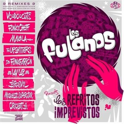 Los Fulanos - Los Refritos Imprevistos LP