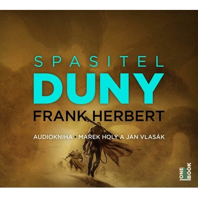 Spasitel Duny - Frank Herbert - čtou Marek Holý a Jan Vlasák
